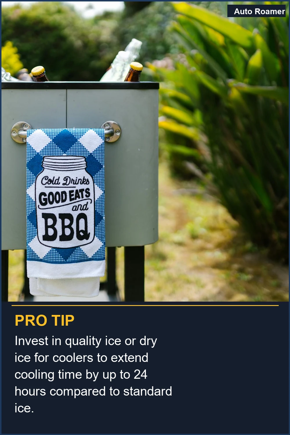 Invest in quality ice or dry ice for coolers to extend cooling time by up to 24 hours compared to standard ice.