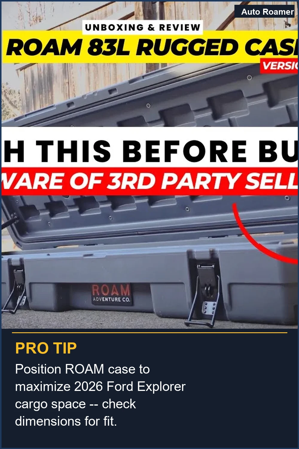 Position ROAM case to maximize 2026 Ford Explorer cargo space -- check dimensions for fit.