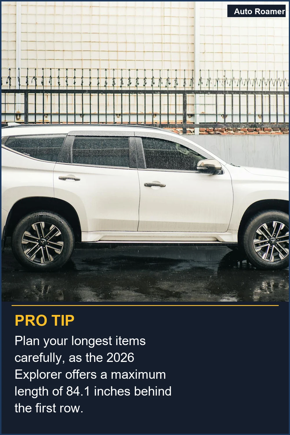 Plan your longest items carefully, as the 2026 Explorer offers a maximum length of 84.1 inches behind the first row.