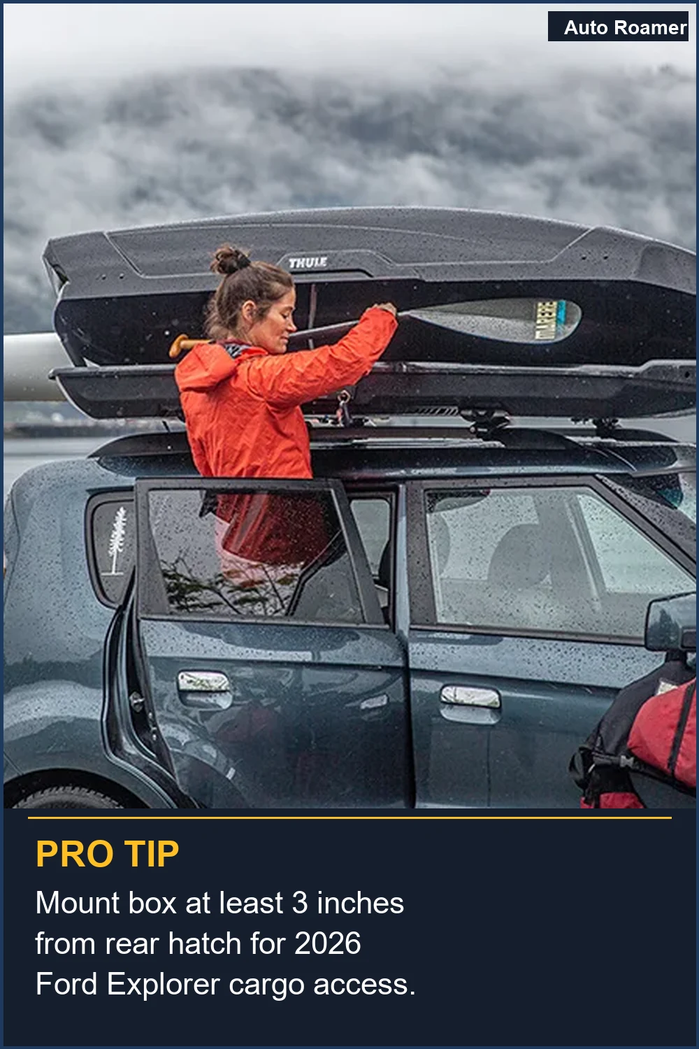 Mount box at least 3 inches from rear hatch for 2026 Ford Explorer cargo access.