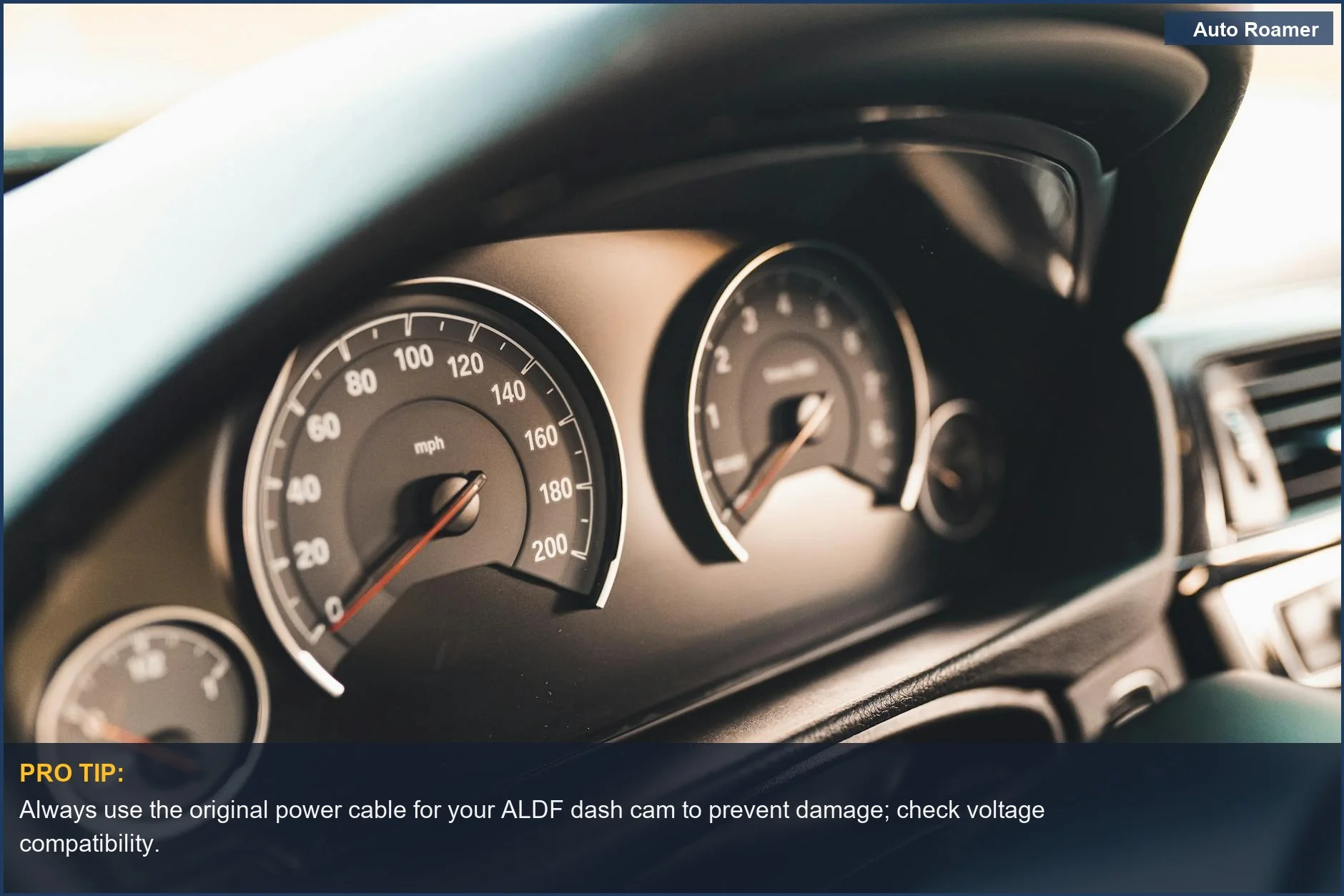 Powering your ALDF dash cam: Car dashboard with speedometer and gauges, use original power cable.