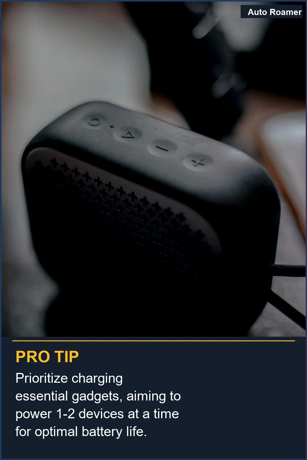 Prioritize charging essential gadgets, aiming to power 1-2 devices at a time for optimal battery life.