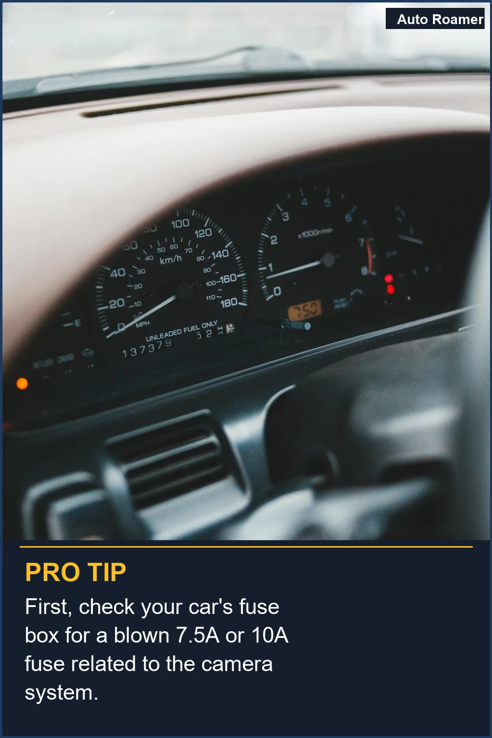 First, check your car's fuse box for a blown 7.5A or 10A fuse related to the camera system.