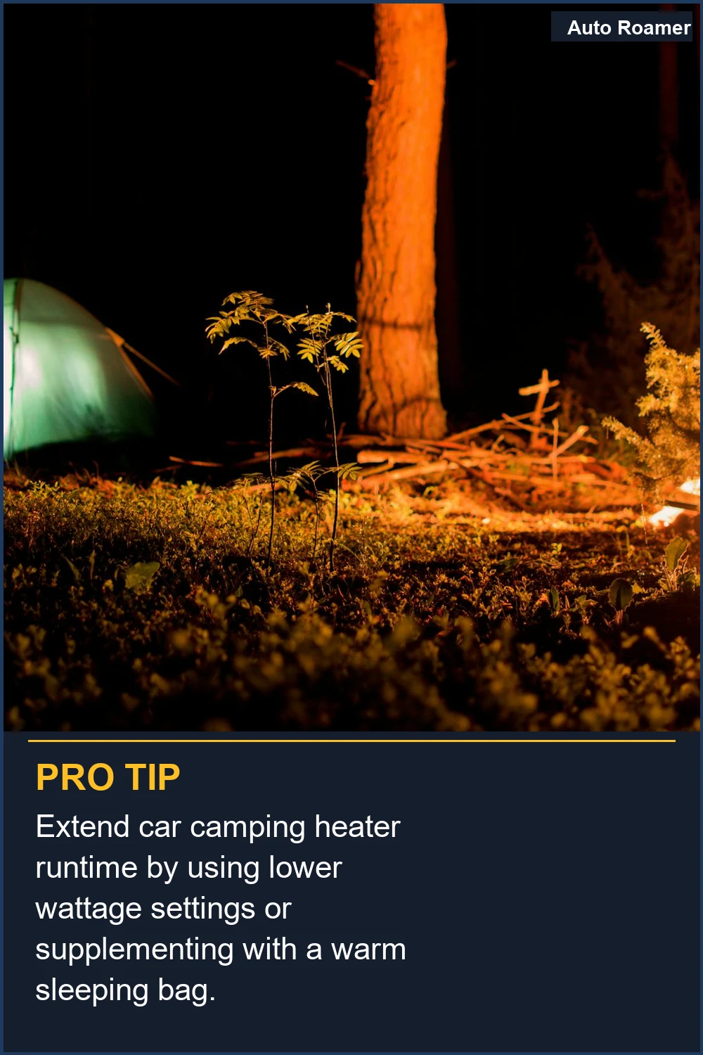 Extend car camping heater runtime by using lower wattage settings or supplementing with a warm sleeping bag.