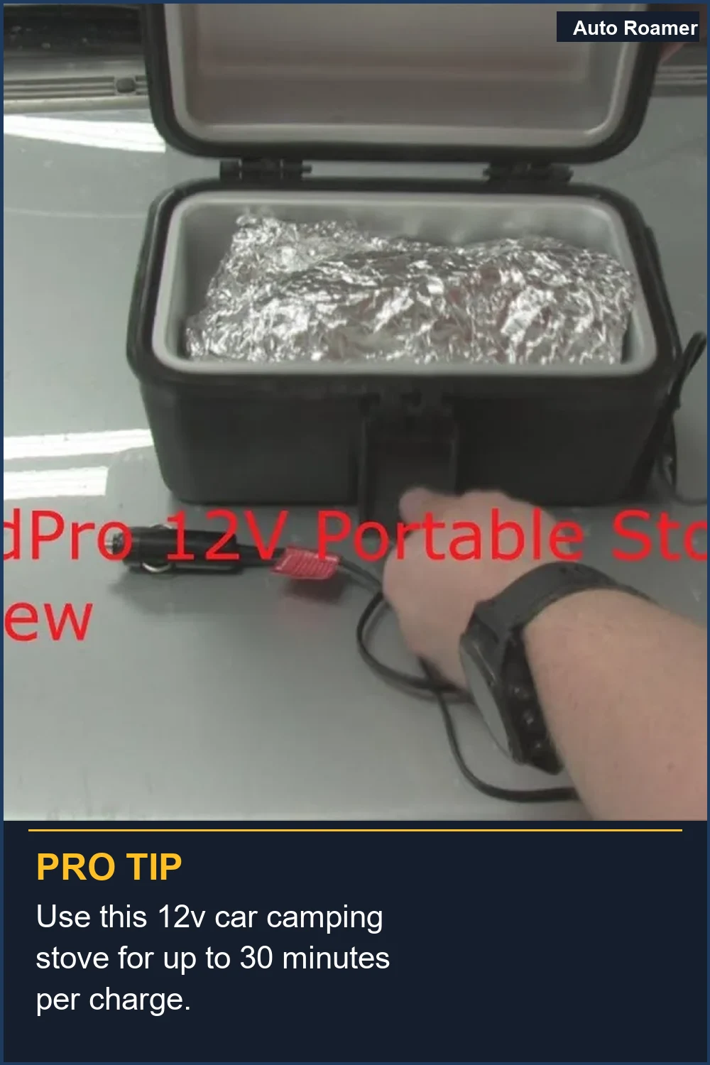 Use this 12v car camping stove for up to 30 minutes per charge.