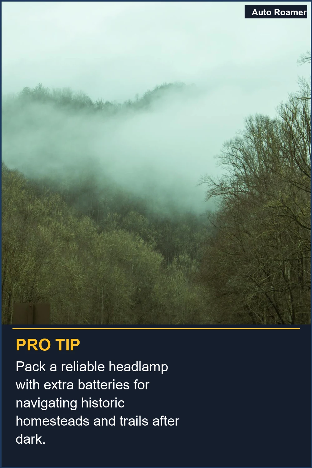 Pack a reliable headlamp with extra batteries for navigating historic homesteads and trails after dark.