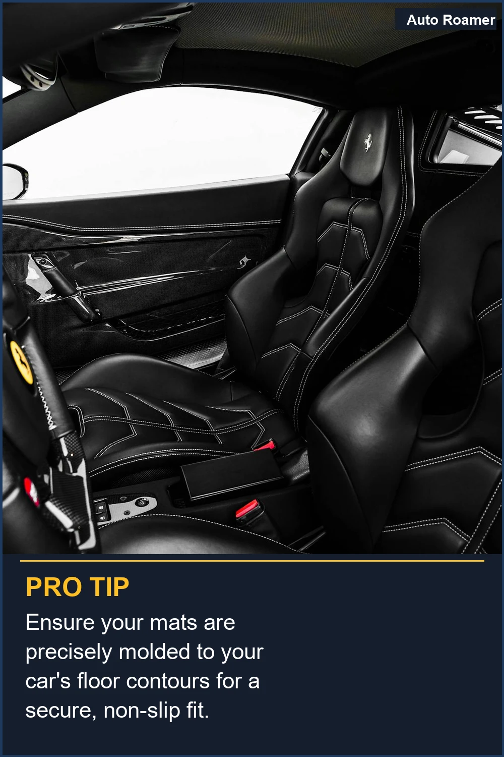Ensure your mats are precisely molded to your car's floor contours for a secure, non-slip fit.