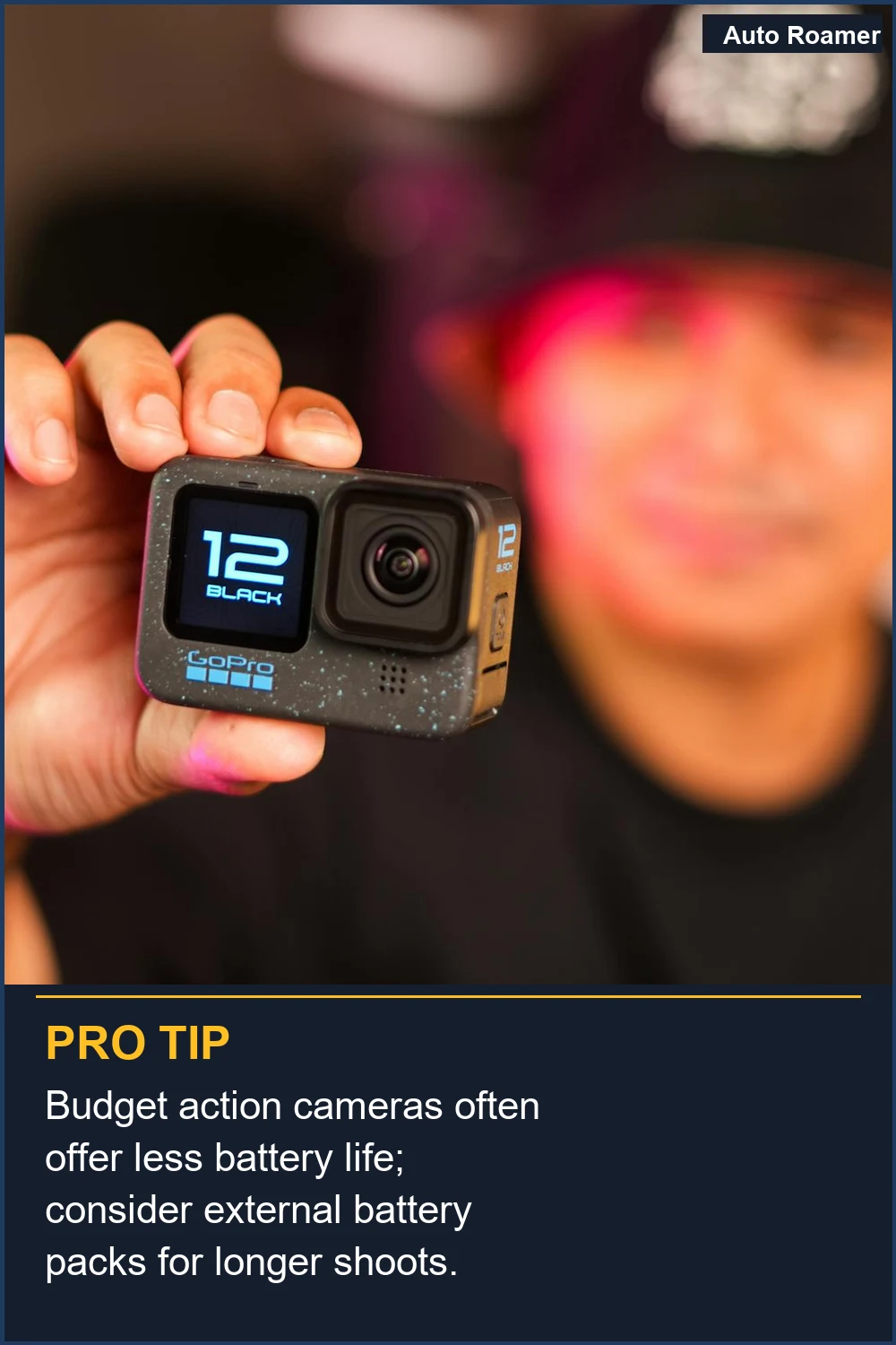 Budget action cameras often offer less battery life; consider external battery packs for longer shoots.