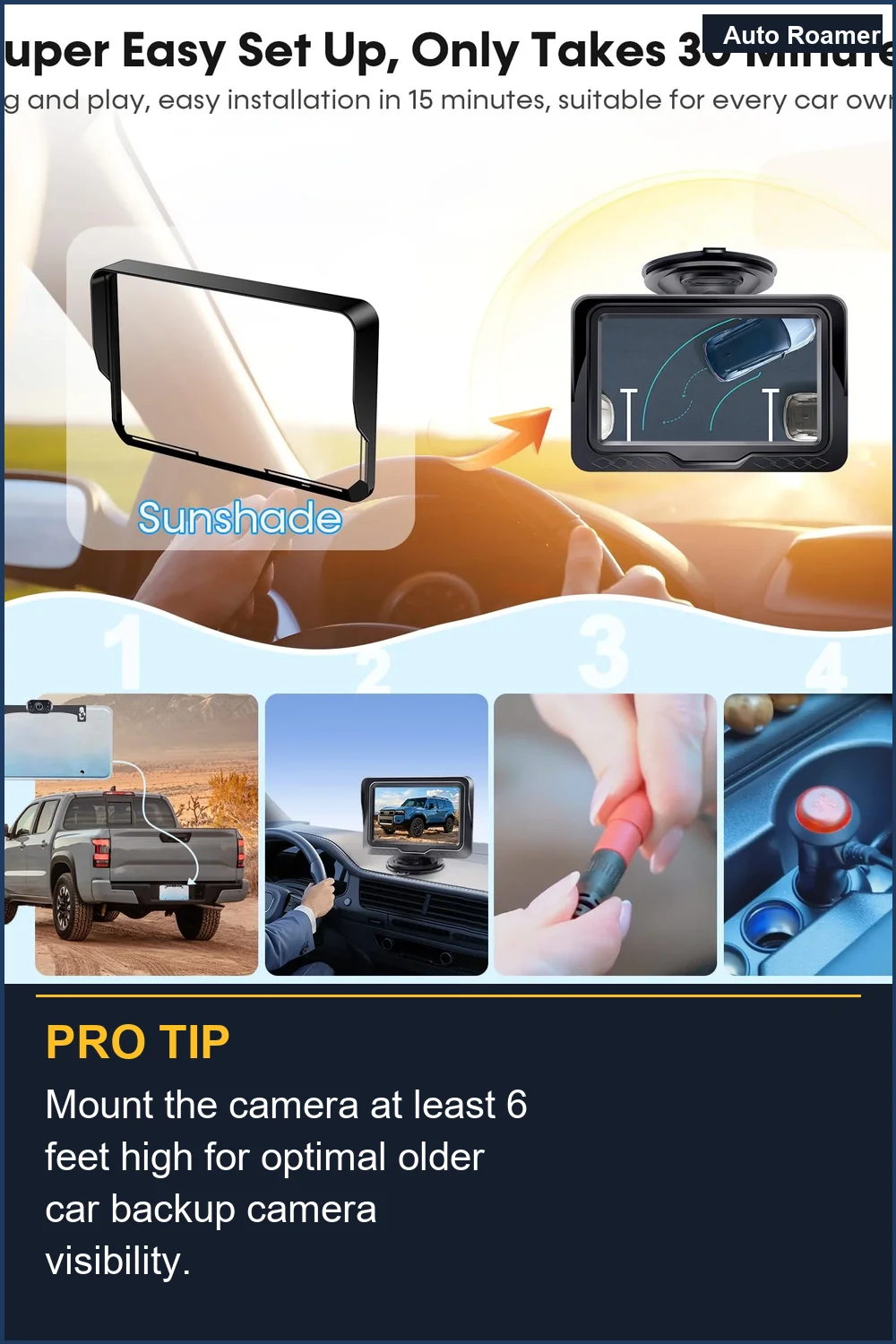 Mount the camera at least 6 feet high for optimal older car backup camera visibility.