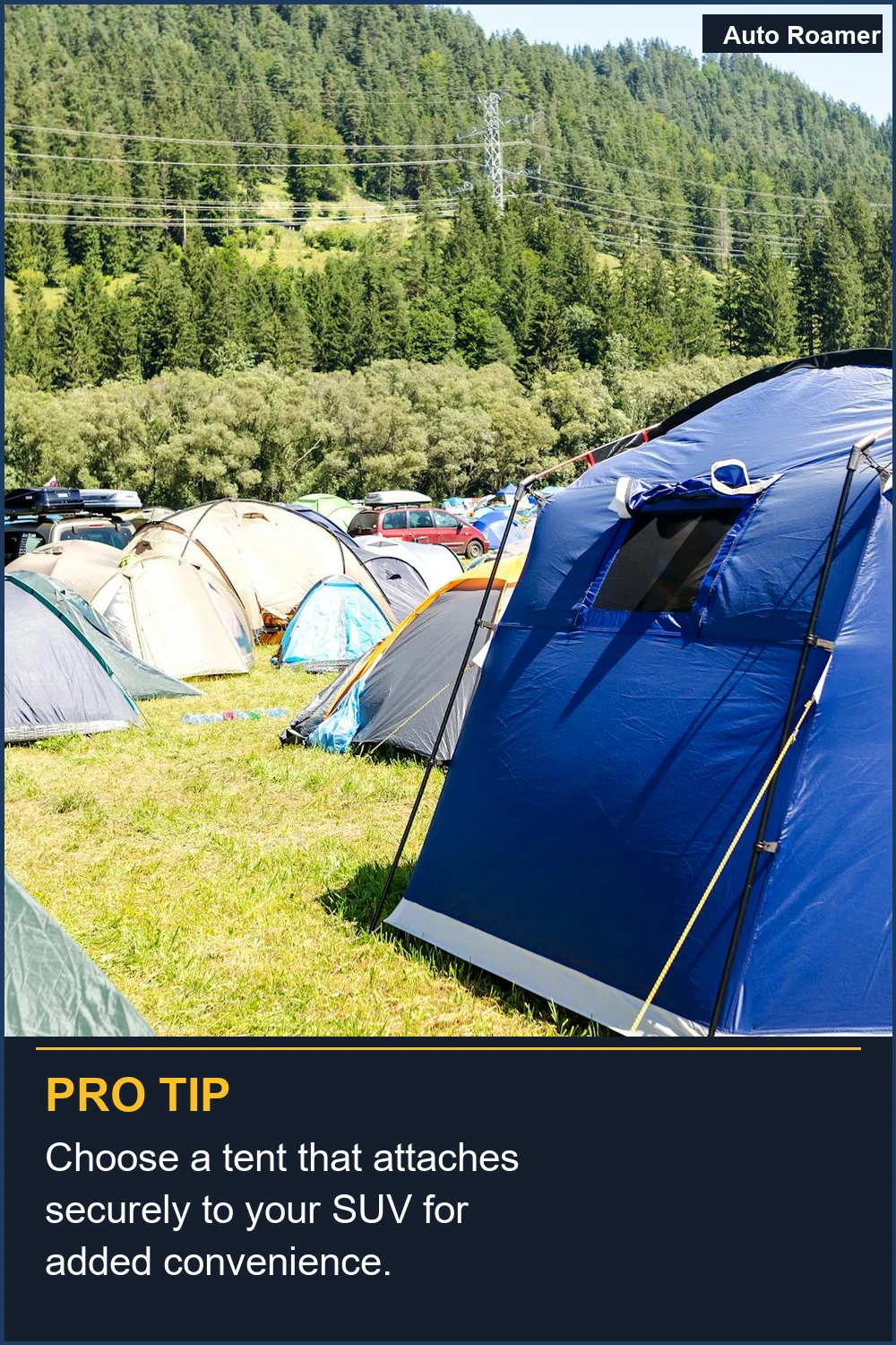 Choose a tent that attaches securely to your SUV for added convenience.