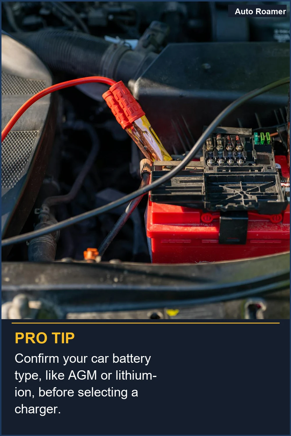 Confirm your car battery type, like AGM or lithium-ion, before selecting a charger.