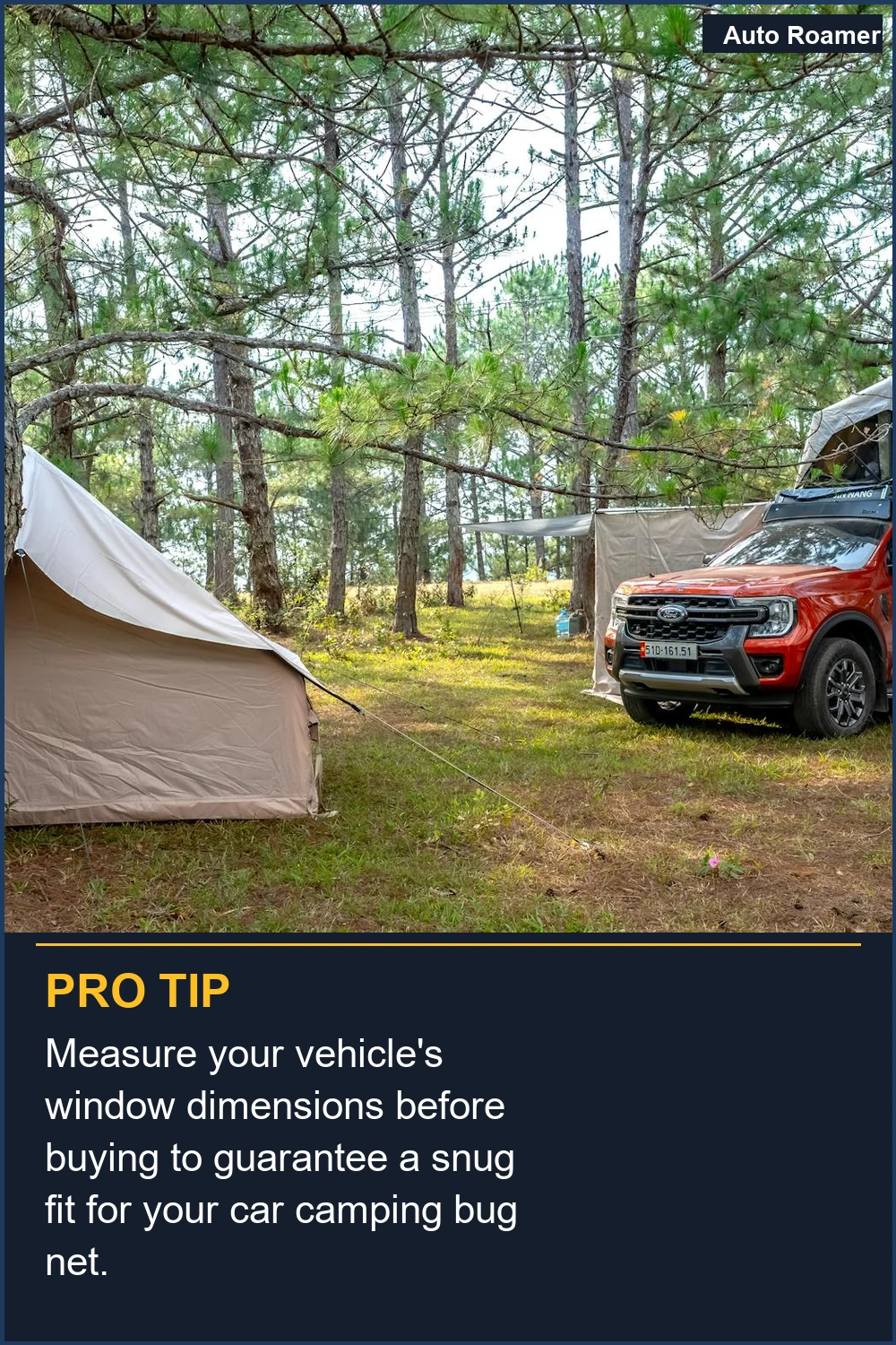 Measure your vehicle's window dimensions before buying to guarantee a snug fit for your car camping bug net.