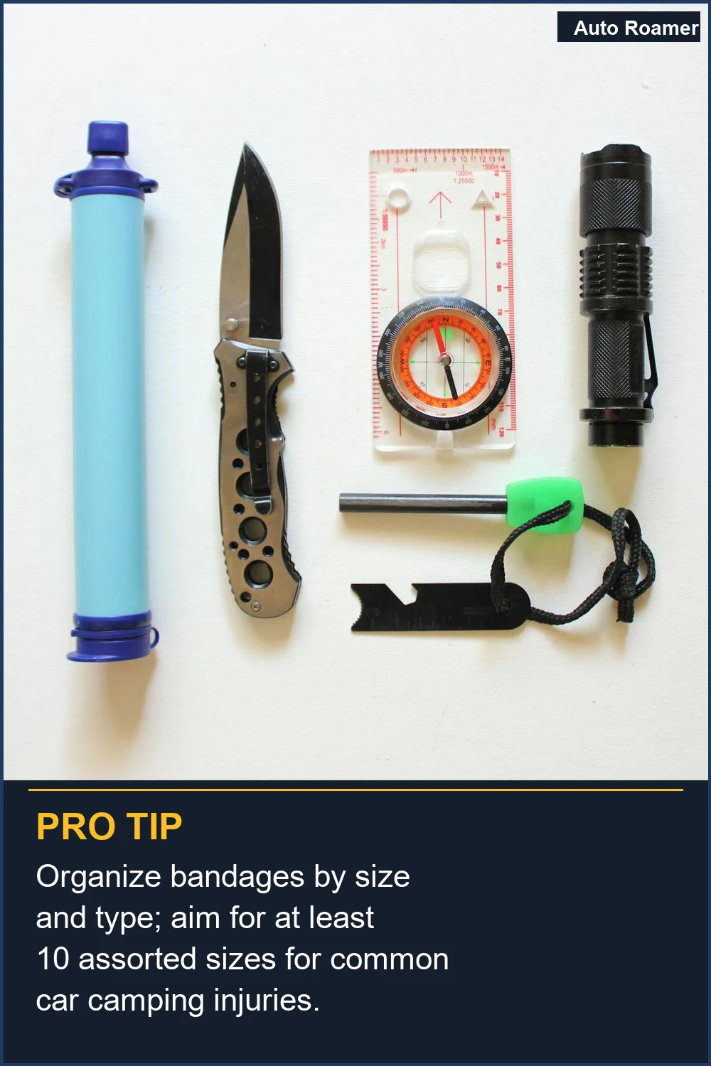 Organize bandages by size and type; aim for at least 10 assorted sizes for common car camping injuries.