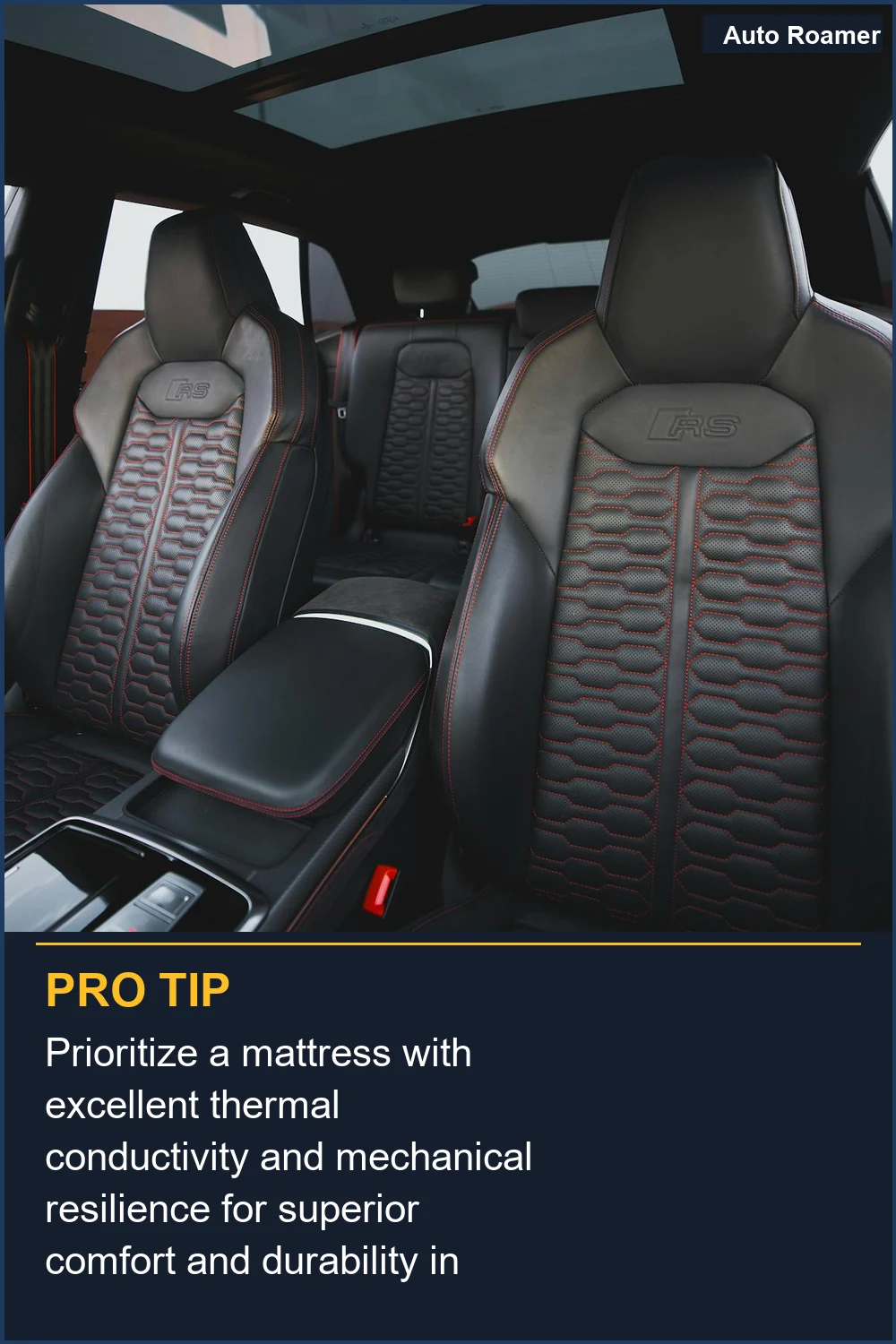 Prioritize a mattress with excellent thermal conductivity and mechanical resilience for superior comfort and durability in your vehicle.