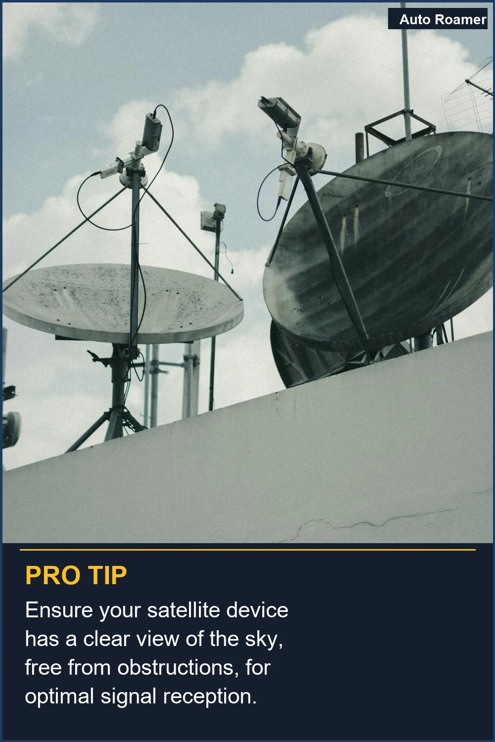 Ensure your satellite device has a clear view of the sky, free from obstructions, for optimal signal reception.