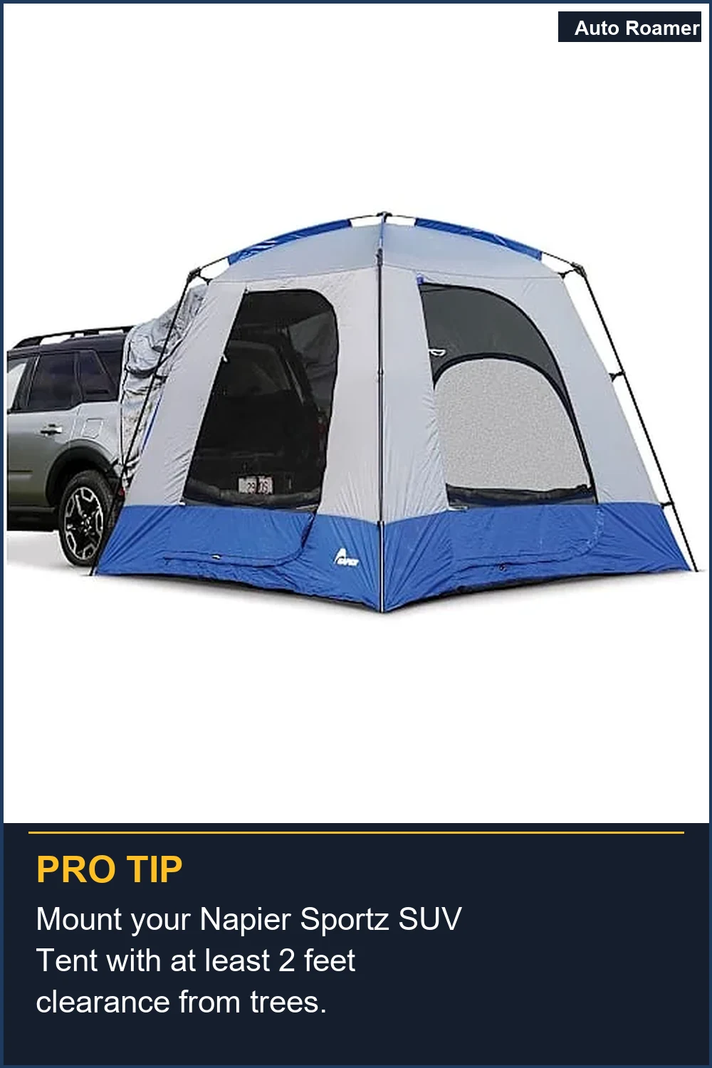 Mount your Napier Sportz SUV Tent with at least 2 feet clearance from trees.