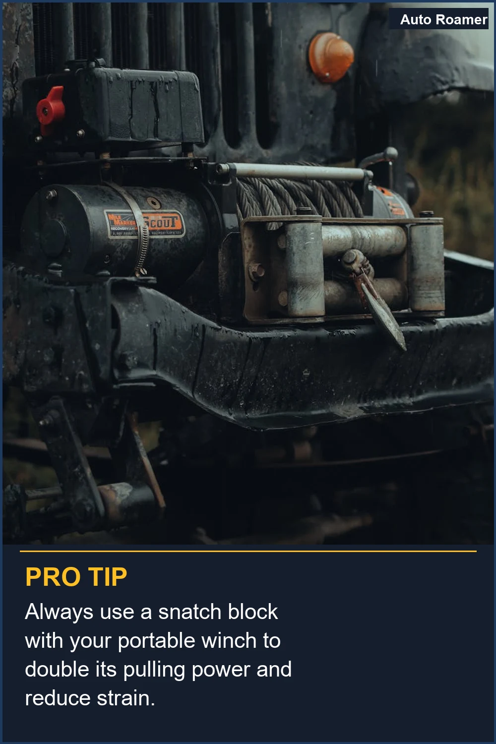 Always use a snatch block with your portable winch to double its pulling power and reduce strain.