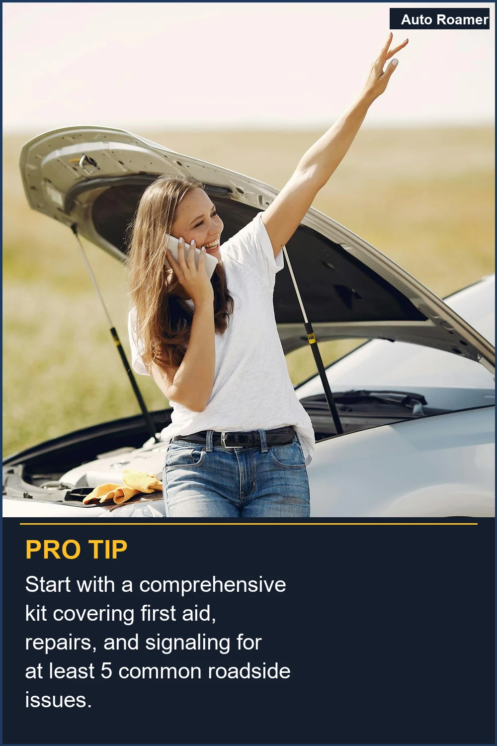 Start with a comprehensive kit covering first aid, repairs, and signaling for at least 5 common roadside issues.