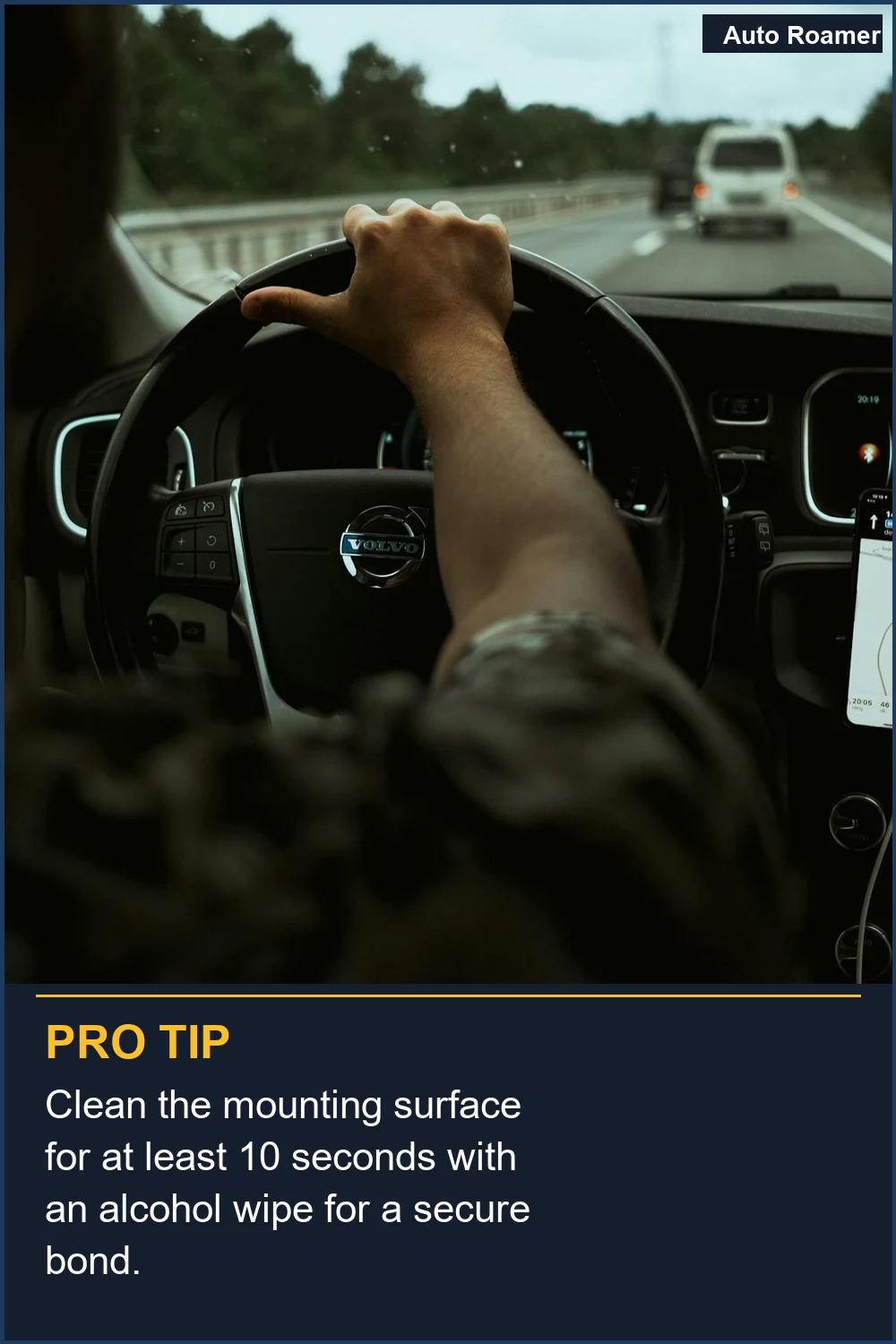 Clean the mounting surface for at least 10 seconds with an alcohol wipe for a secure bond.