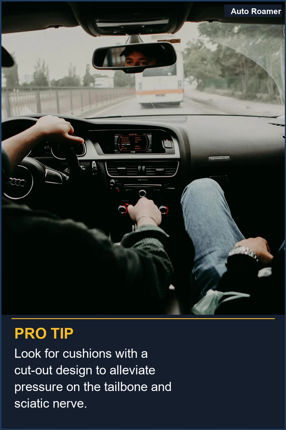 Look for cushions with a cut-out design to alleviate pressure on the tailbone and sciatic nerve.