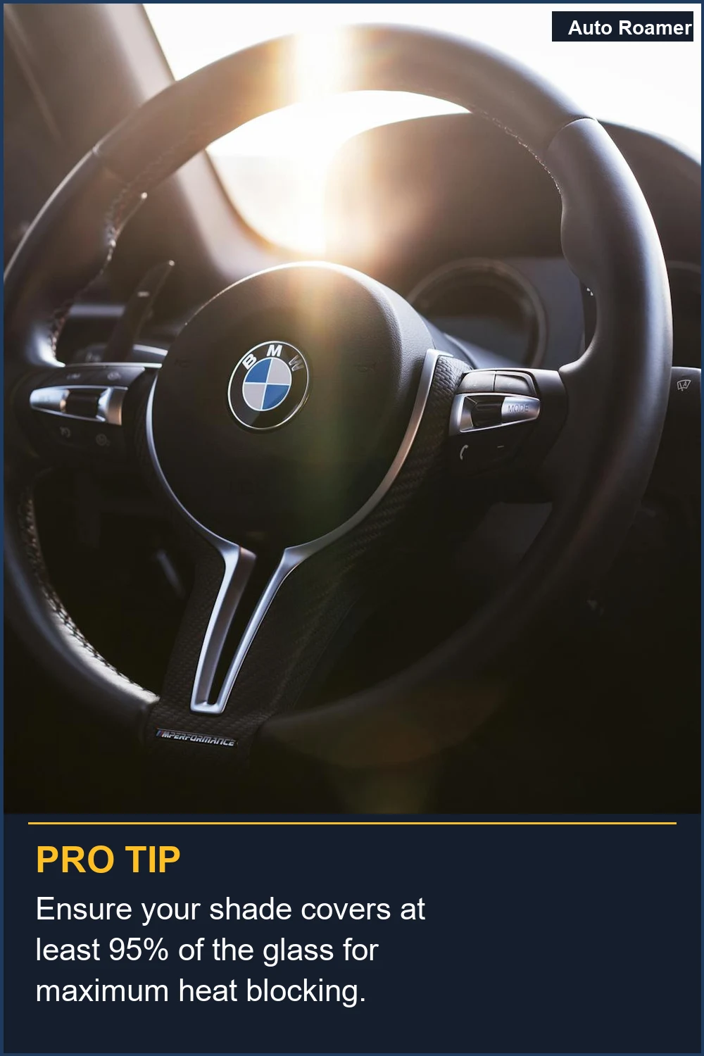 Asegúrate de que tu parasol cubra al menos el 95% del cristal para una máxima protección contra el calor.