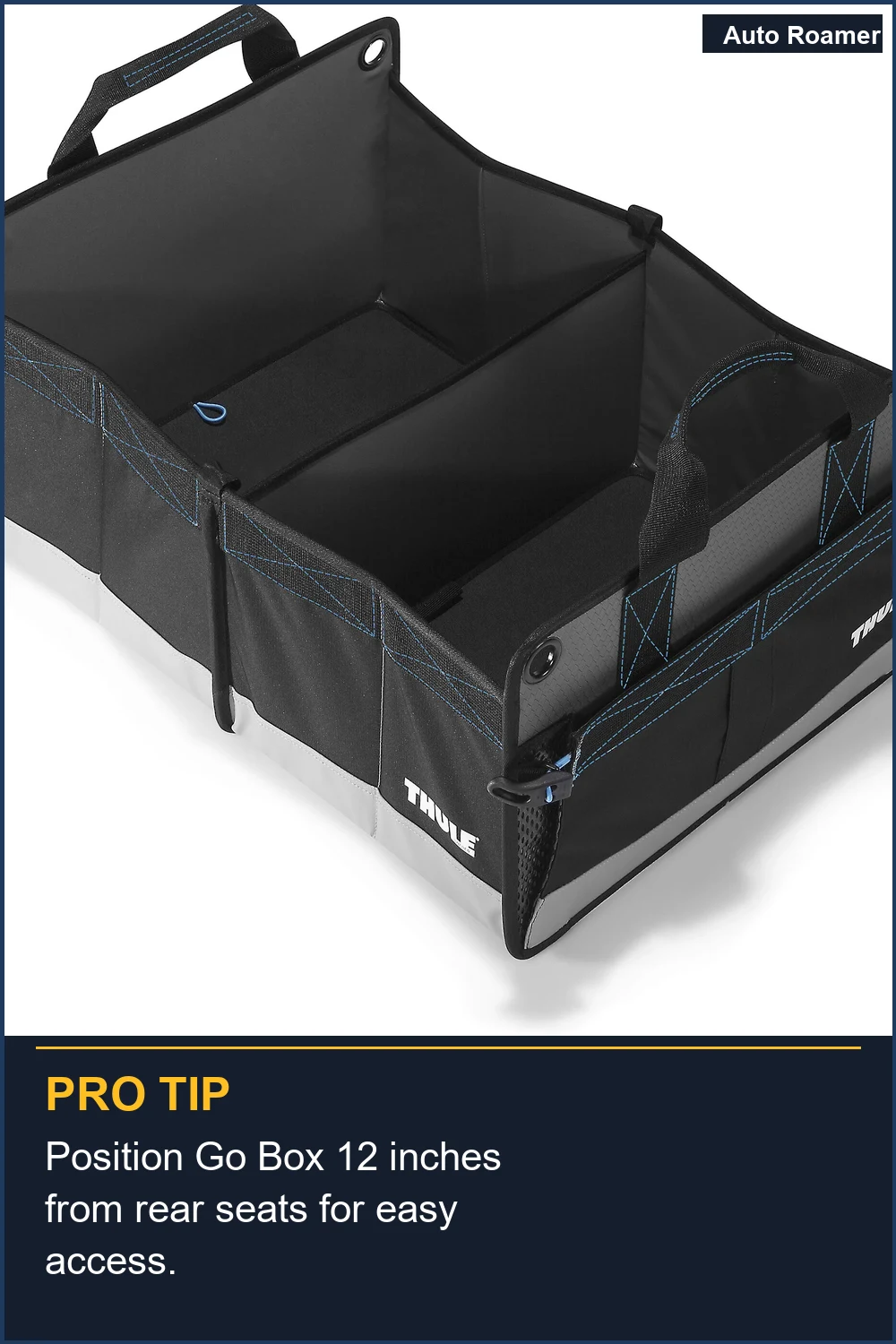 Position Go Box 12 inches from rear seats for easy access.
