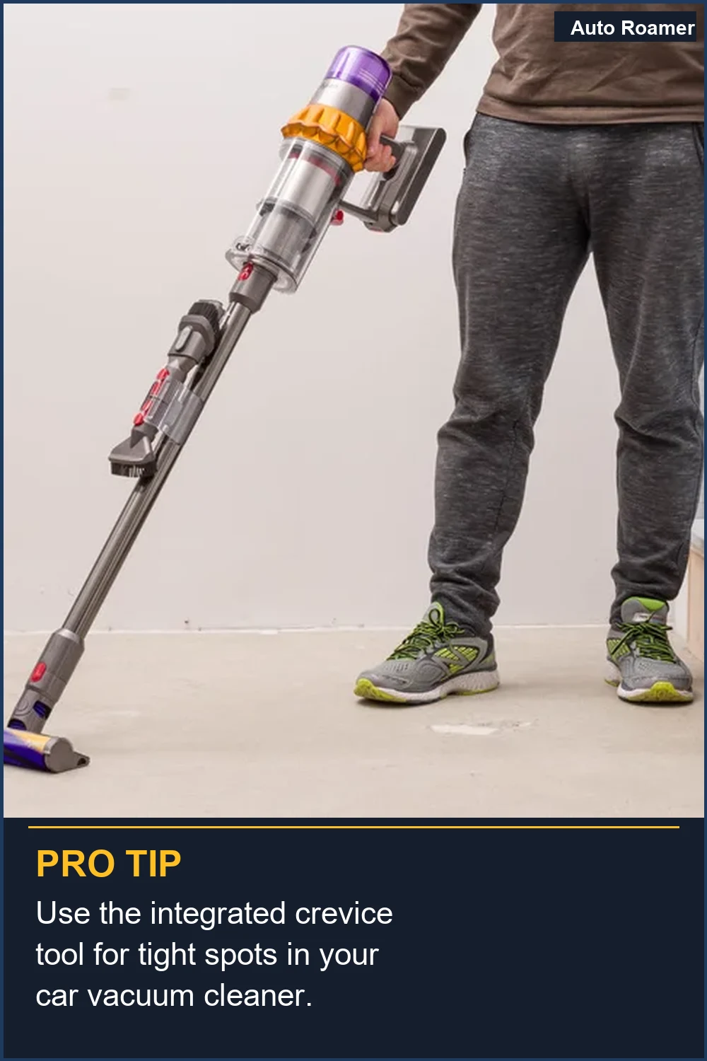 Use the integrated crevice tool for tight spots in your car vacuum cleaner.