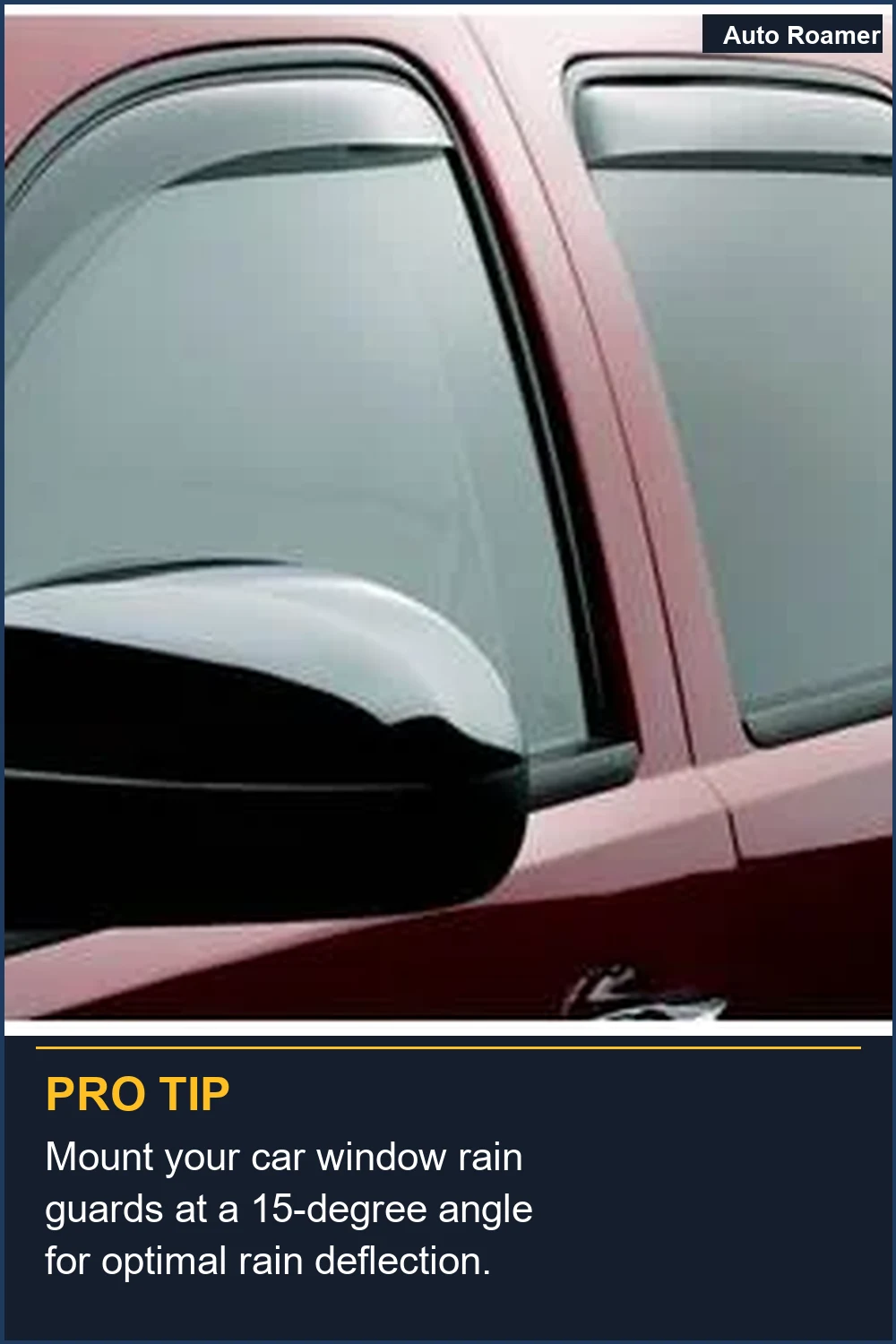 Mount your car window rain guards at a 15-degree angle for optimal rain deflection.