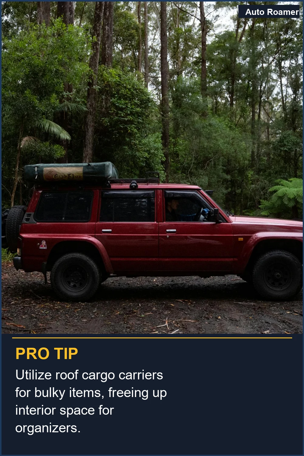 Utilize roof cargo carriers for bulky items, freeing up interior space for organizers.