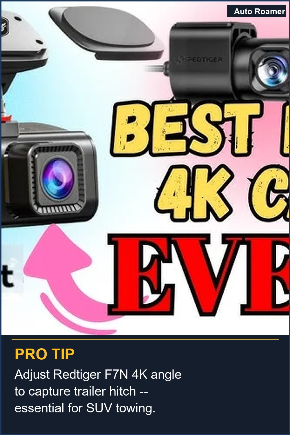 Adjust Redtiger F7N 4K angle to capture trailer hitch -- essential for SUV towing.