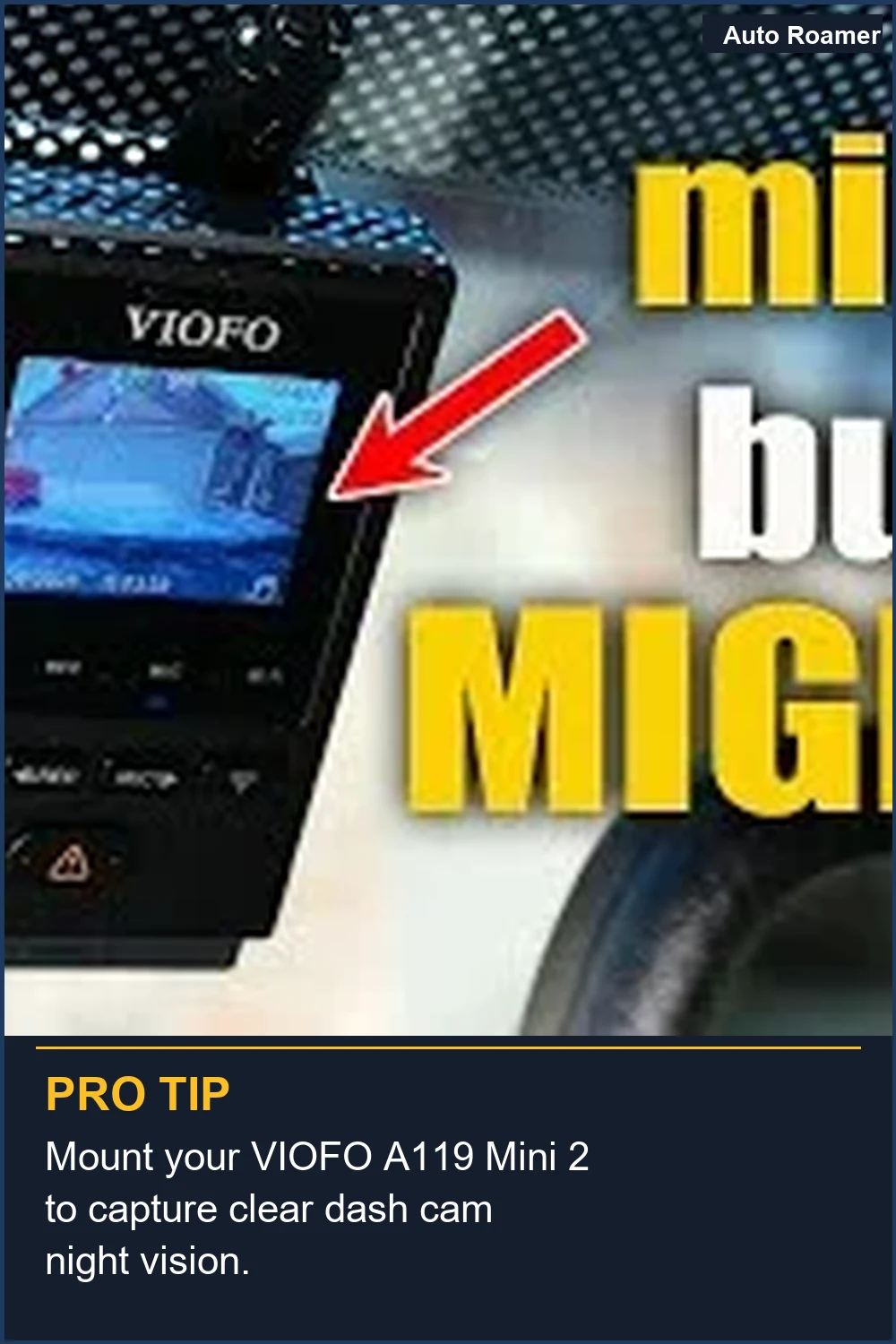 Mount your VIOFO A119 Mini 2 to capture clear dash cam night vision.