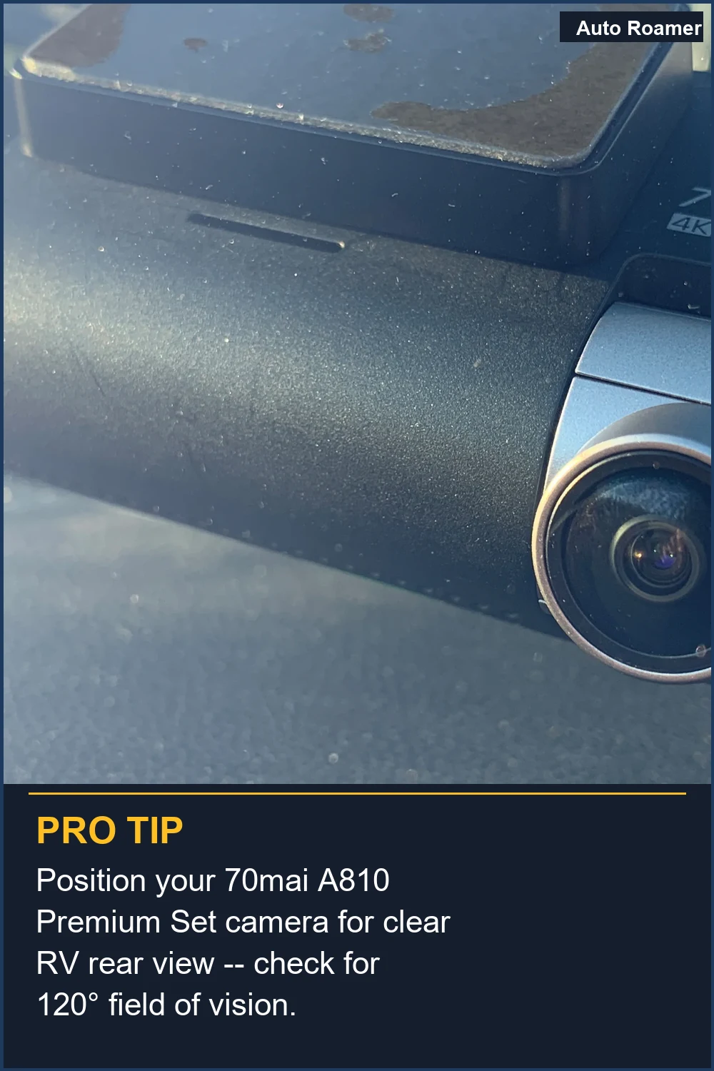 Position your 70mai A810 Premium Set camera for clear RV rear view -- check for 120° field of vision.