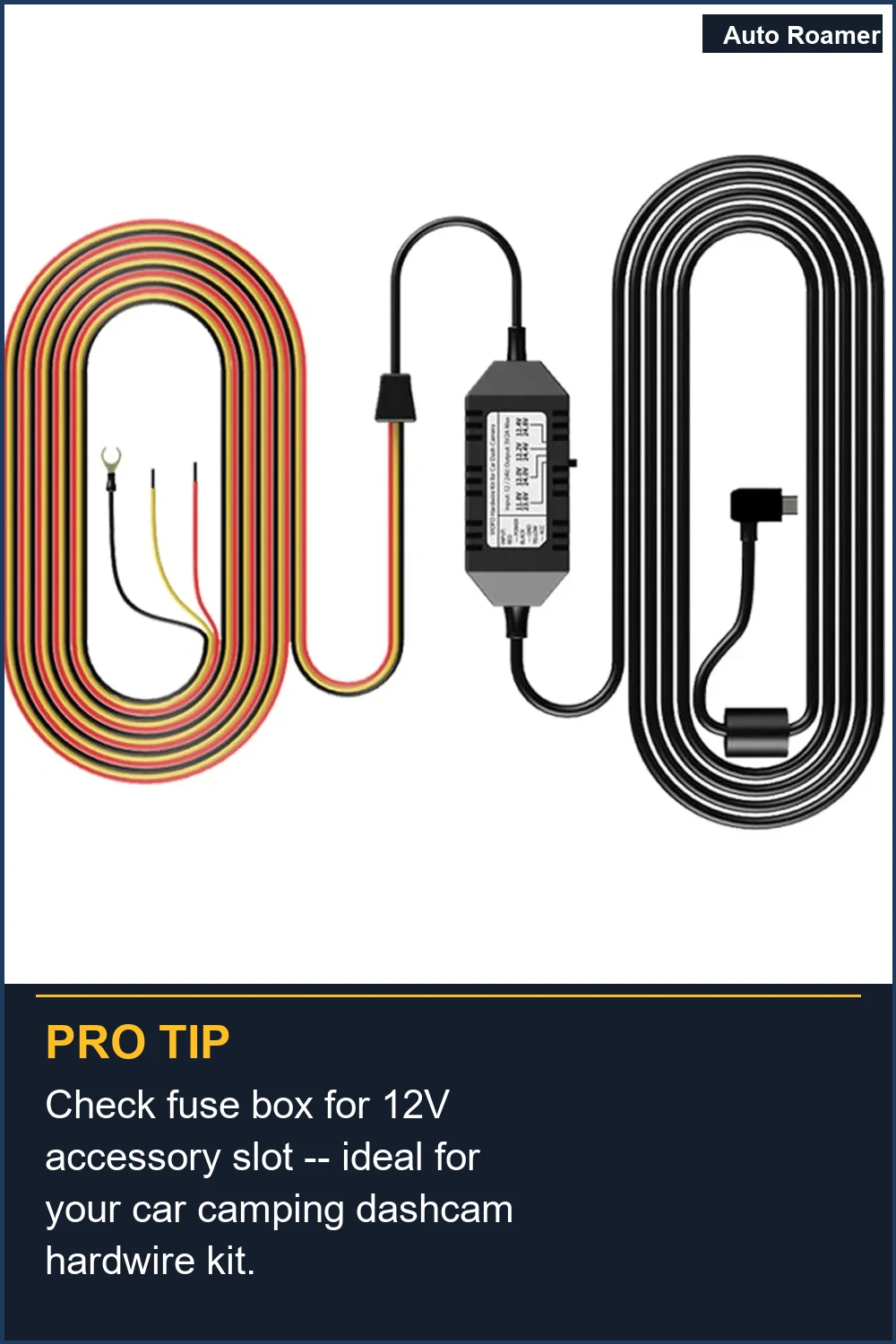Check fuse box for 12V accessory slot -- ideal for your car camping dashcam hardwire kit.
