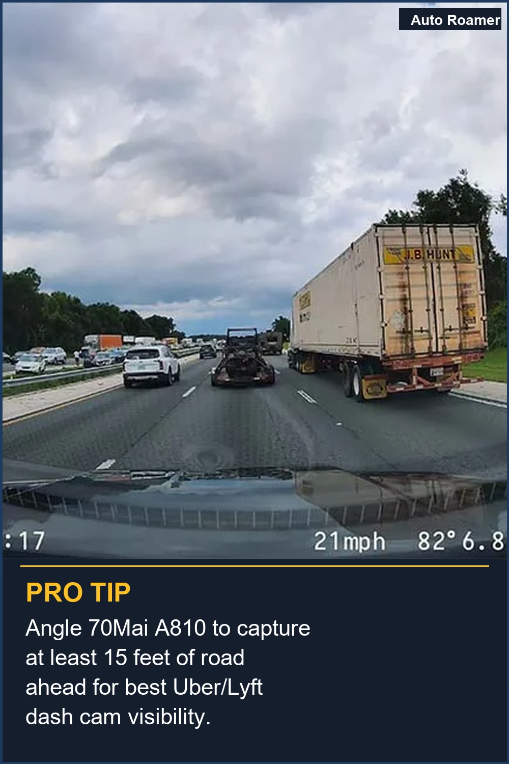 Angle 70Mai A810 to capture at least 15 feet of road ahead for best Uber/Lyft dash cam visibility.