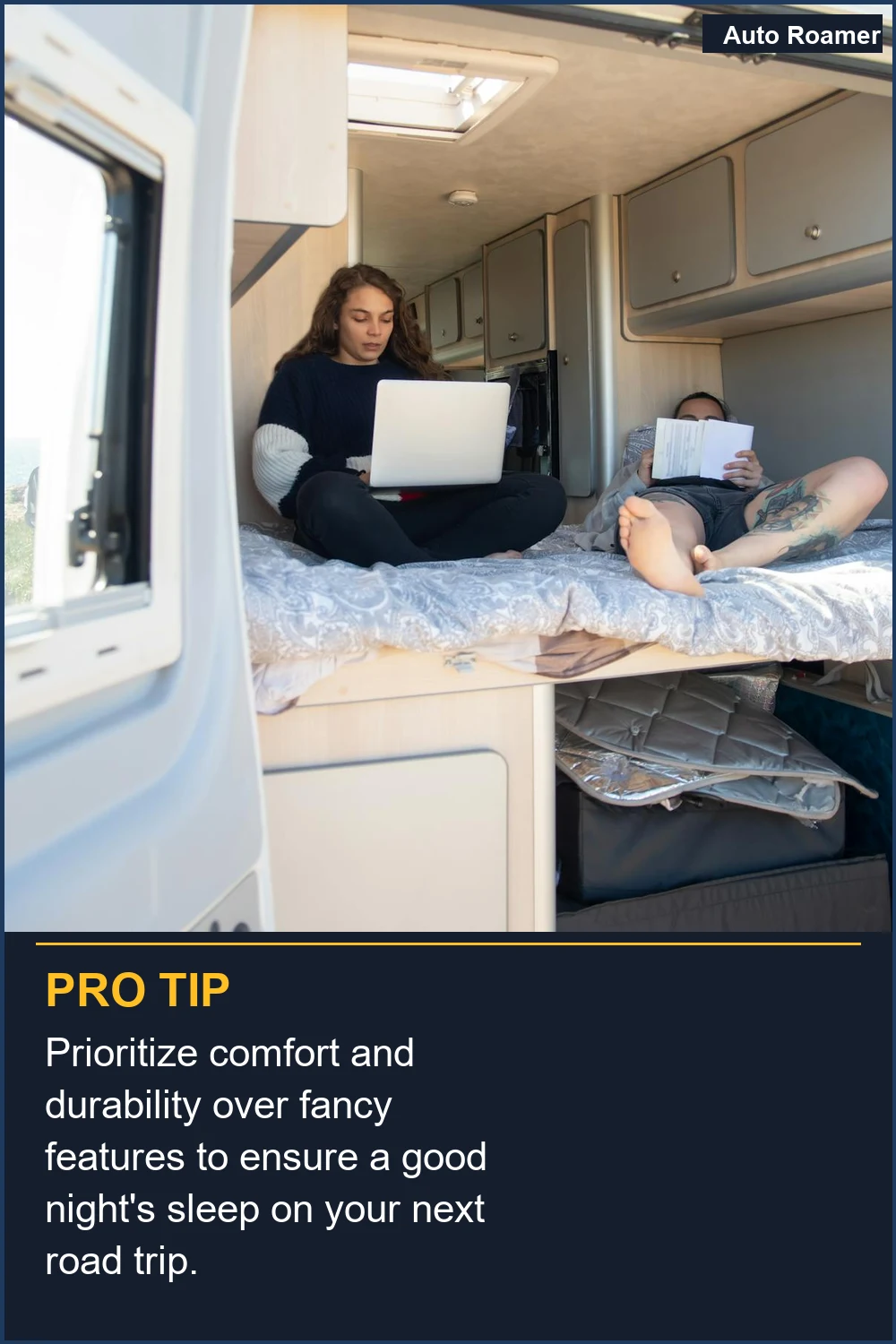 Prioritize comfort and durability over fancy features to ensure a good night's sleep on your next road trip.