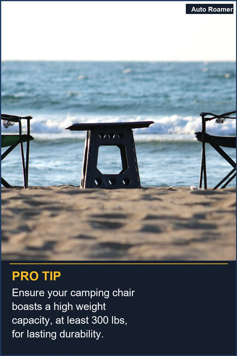 Ensure your camping chair boasts a high weight capacity, at least 300 lbs, for lasting durability.