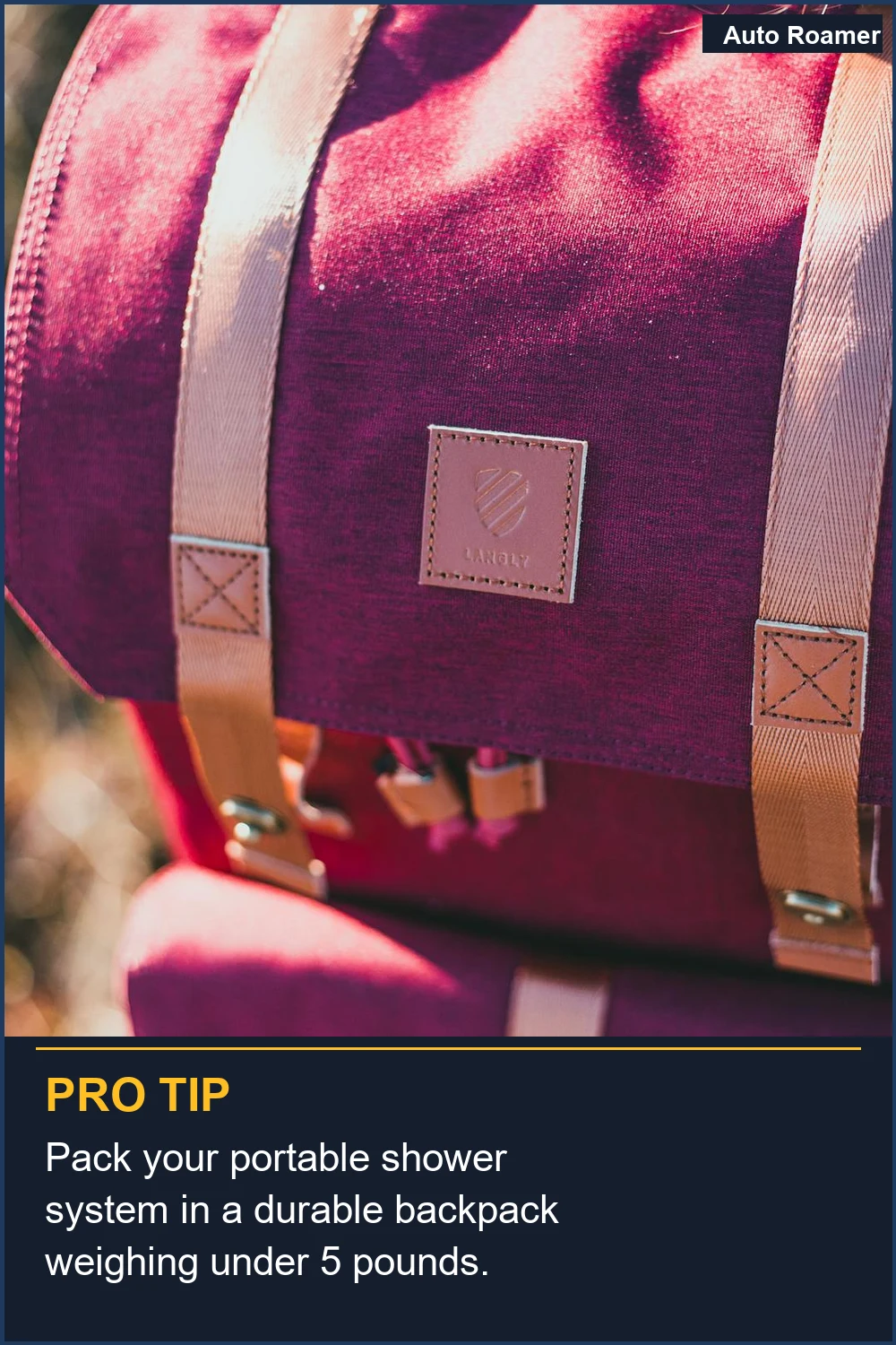 Pack your portable shower system in a durable backpack weighing under 5 pounds.