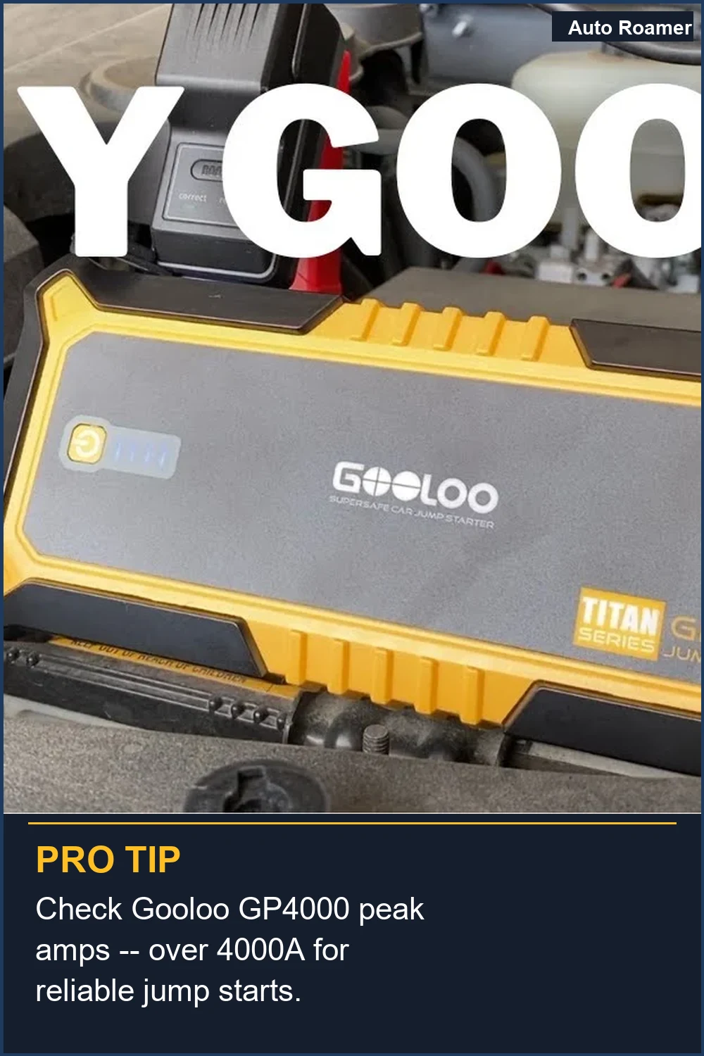 Check Gooloo GP4000 peak amps -- over 4000A for reliable jump starts.
