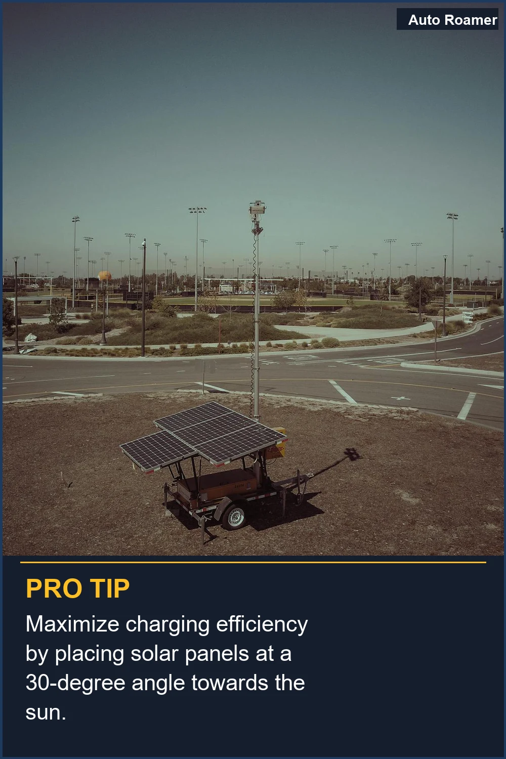 Maximize charging efficiency by placing solar panels at a 30-degree angle towards the sun.