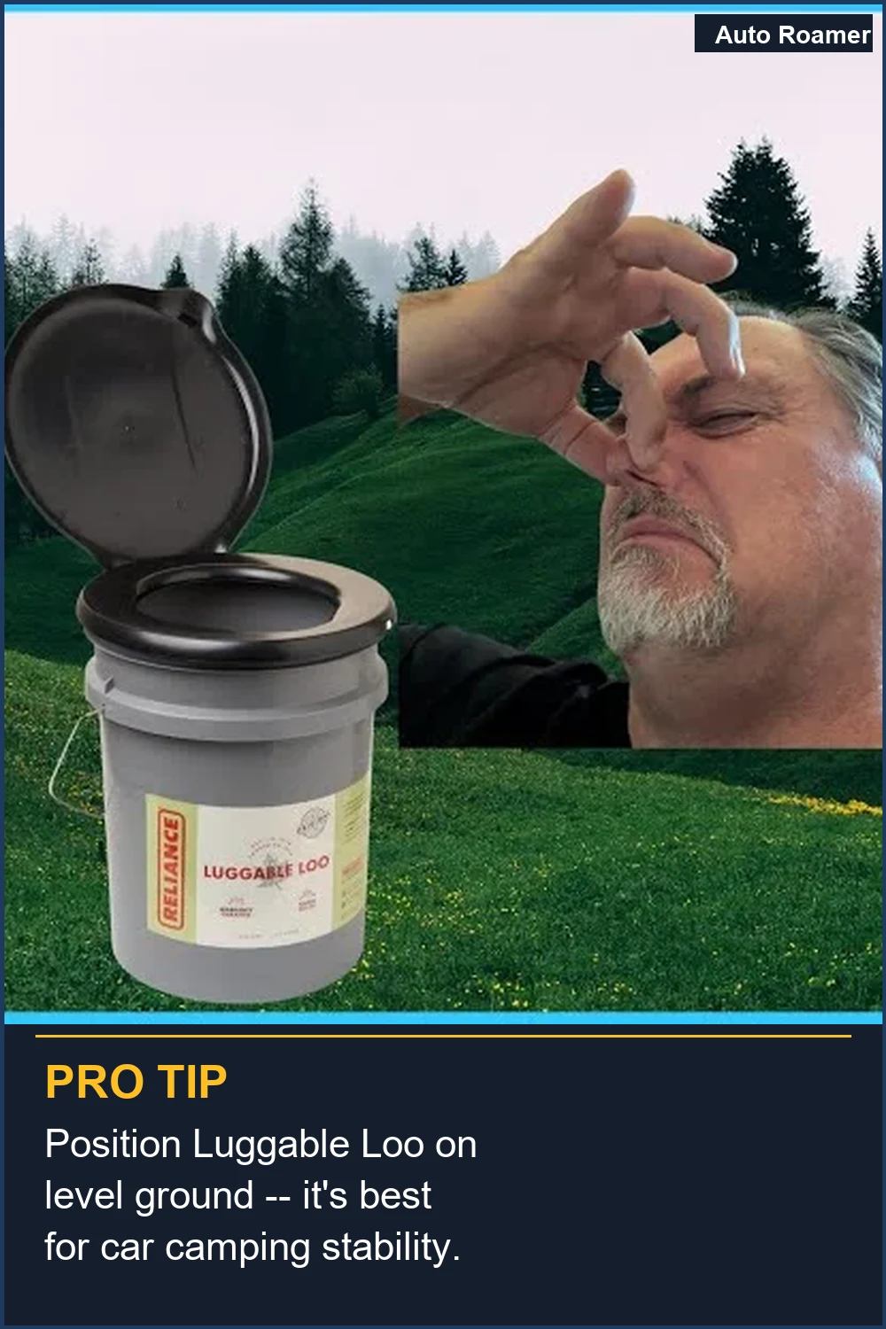 Position Luggable Loo on level ground -- it's best for car camping stability.