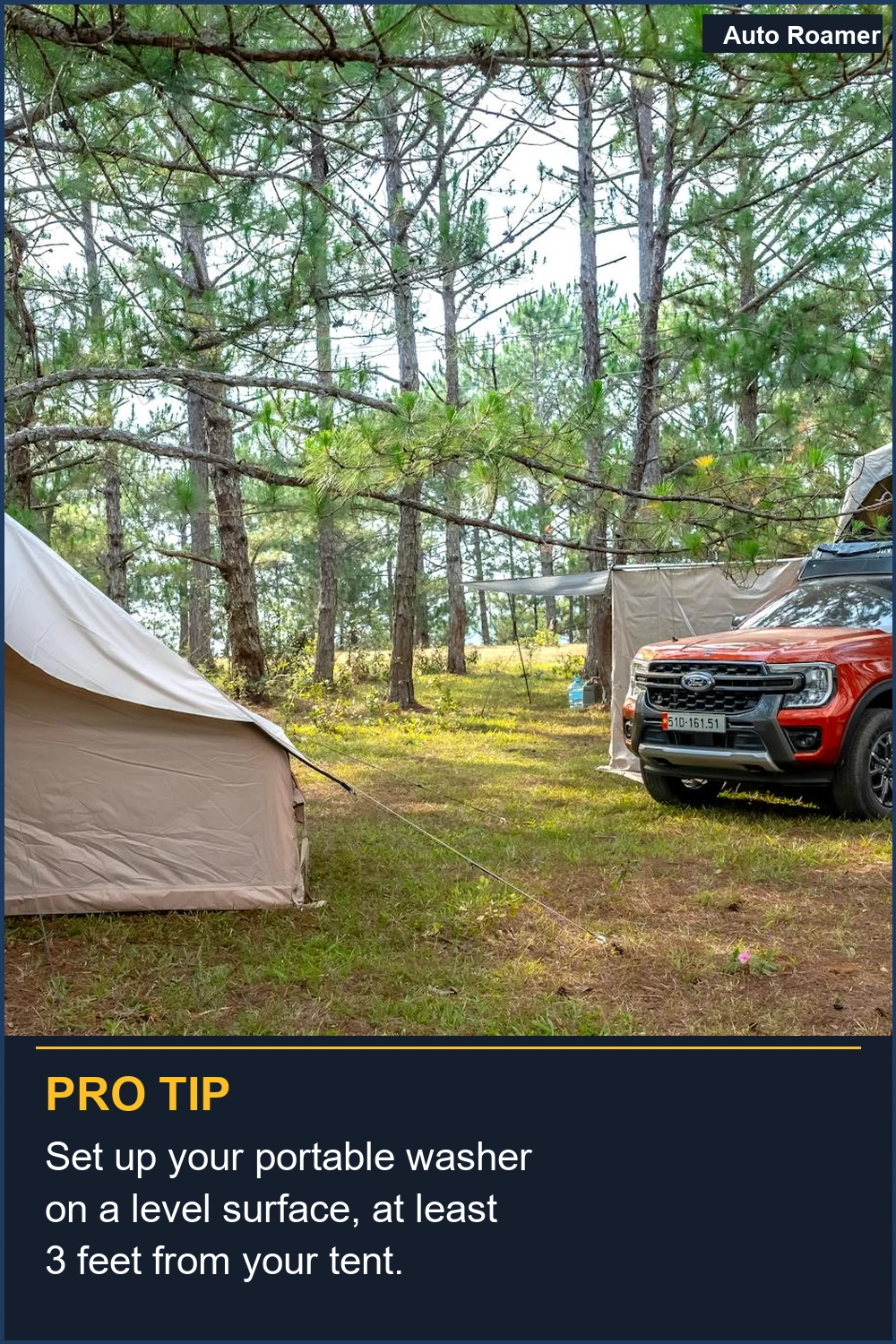 Set up your portable washer on a level surface, at least 3 feet from your tent.