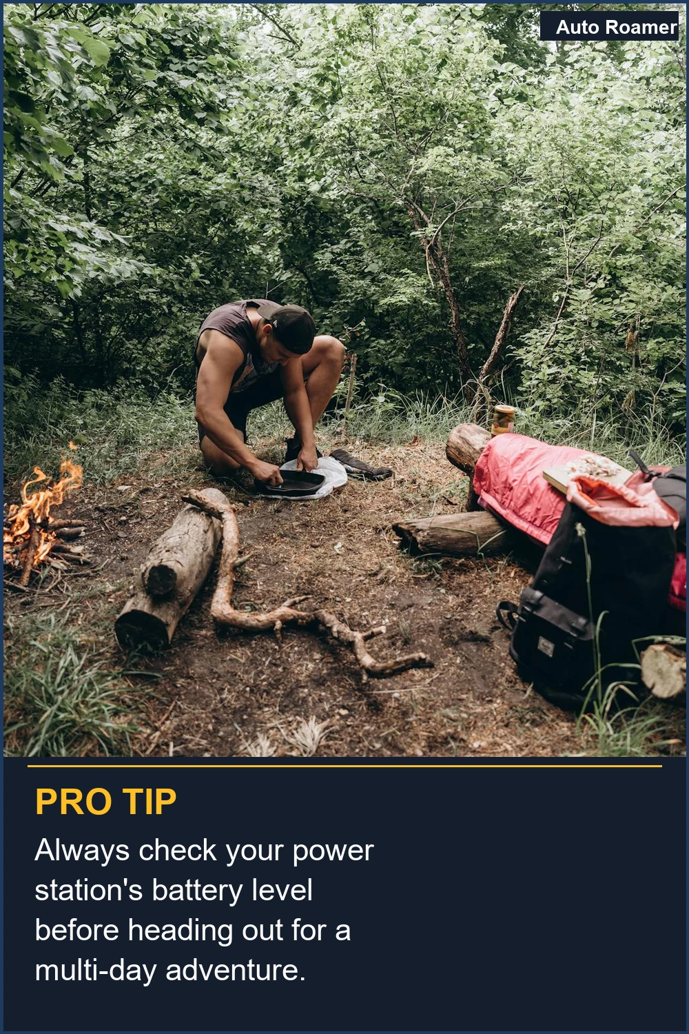 Always check your power station's battery level before heading out for a multi-day adventure.