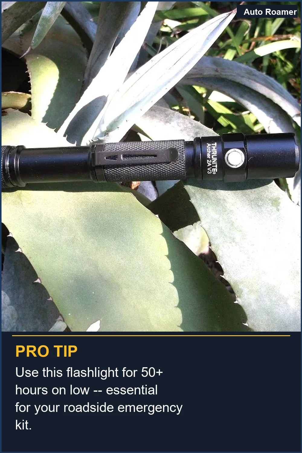 Use this flashlight for 50+ hours on low -- essential for your roadside emergency kit.