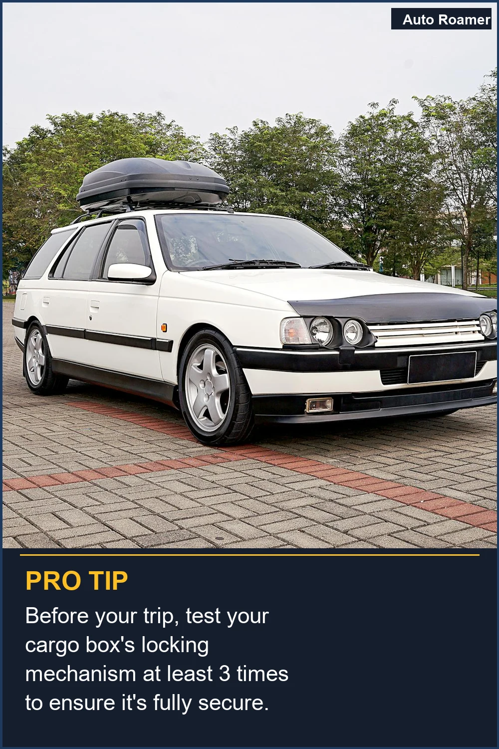 Before your trip, test your cargo box's locking mechanism at least 3 times to ensure it's fully secure.