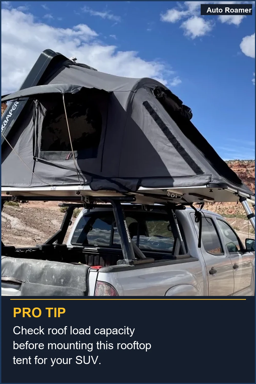 Check roof load capacity before mounting this rooftop tent for your SUV.