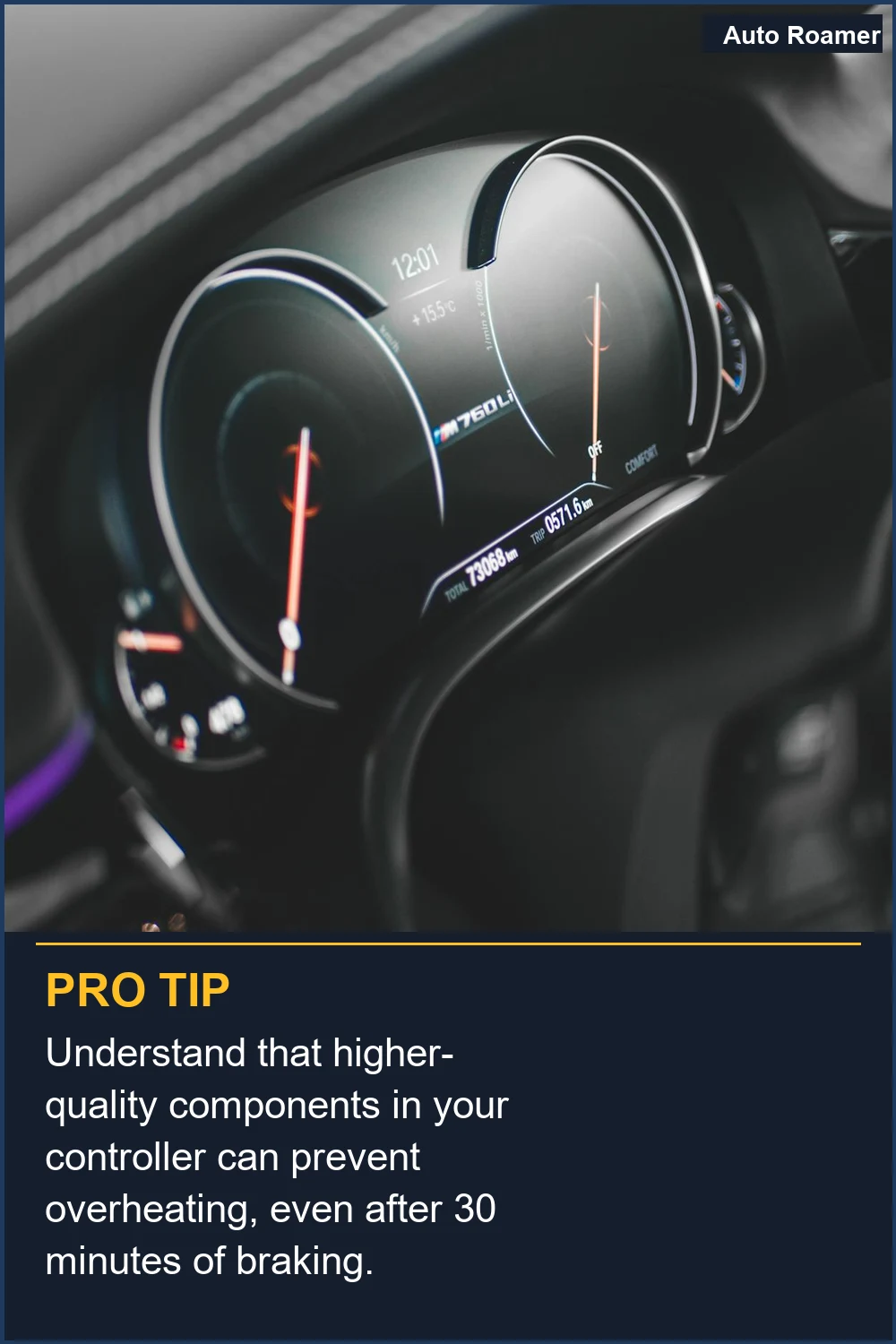 Understand that higher-quality components in your controller can prevent overheating, even after 30 minutes of braking.
