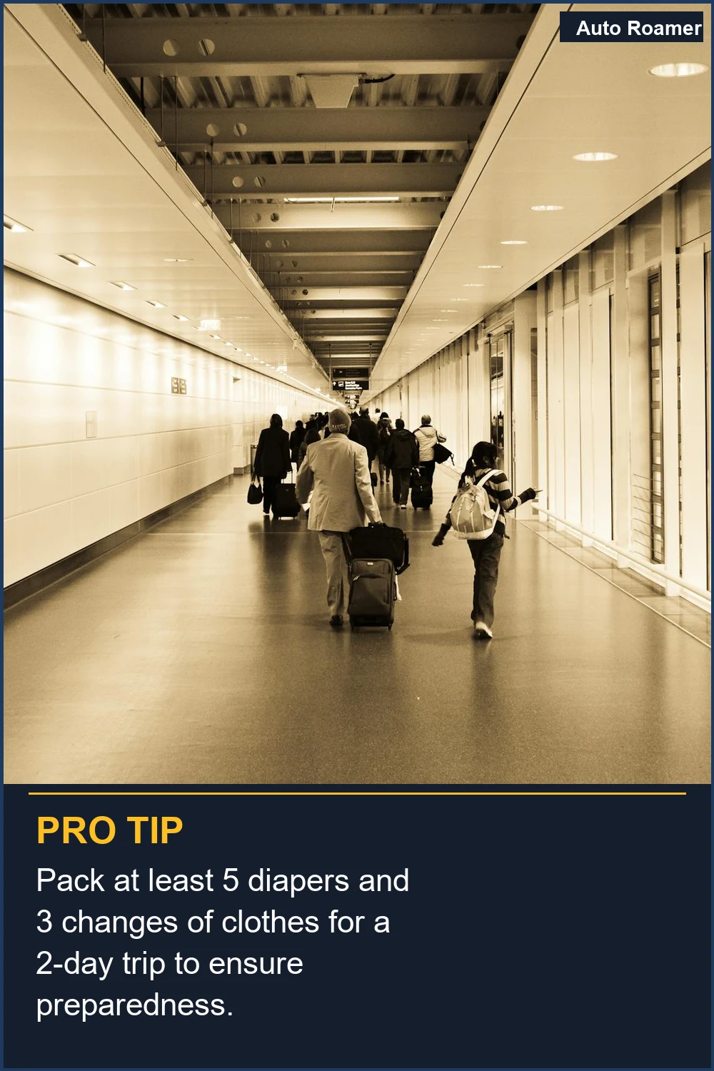 Pack at least 5 diapers and 3 changes of clothes for a 2-day trip to ensure preparedness.