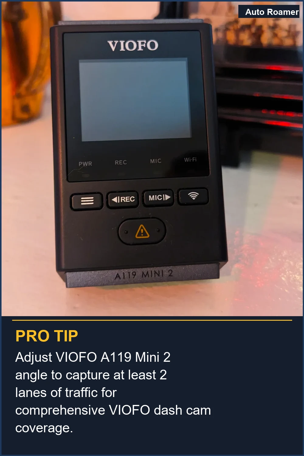 Adjust VIOFO A119 Mini 2 angle to capture at least 2 lanes of traffic for comprehensive VIOFO dash cam coverage.