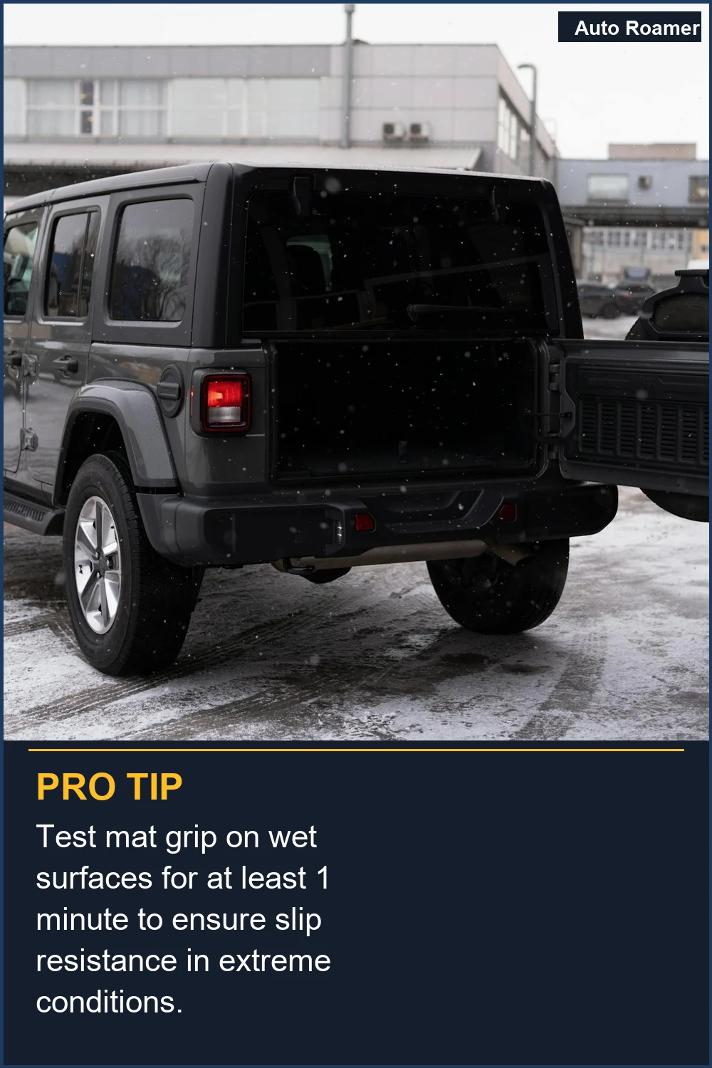 Test mat grip on wet surfaces for at least 1 minute to ensure slip resistance in extreme conditions.