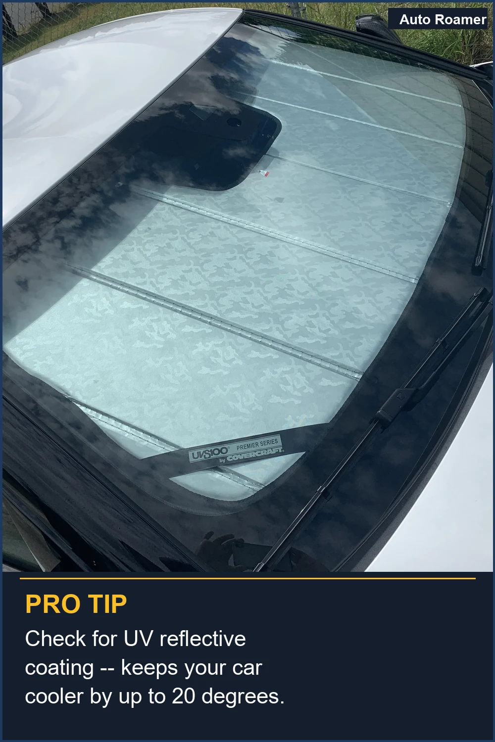 Verifique el revestimiento reflectante UV: mantiene su coche más fresco hasta 11 grados centígrados.